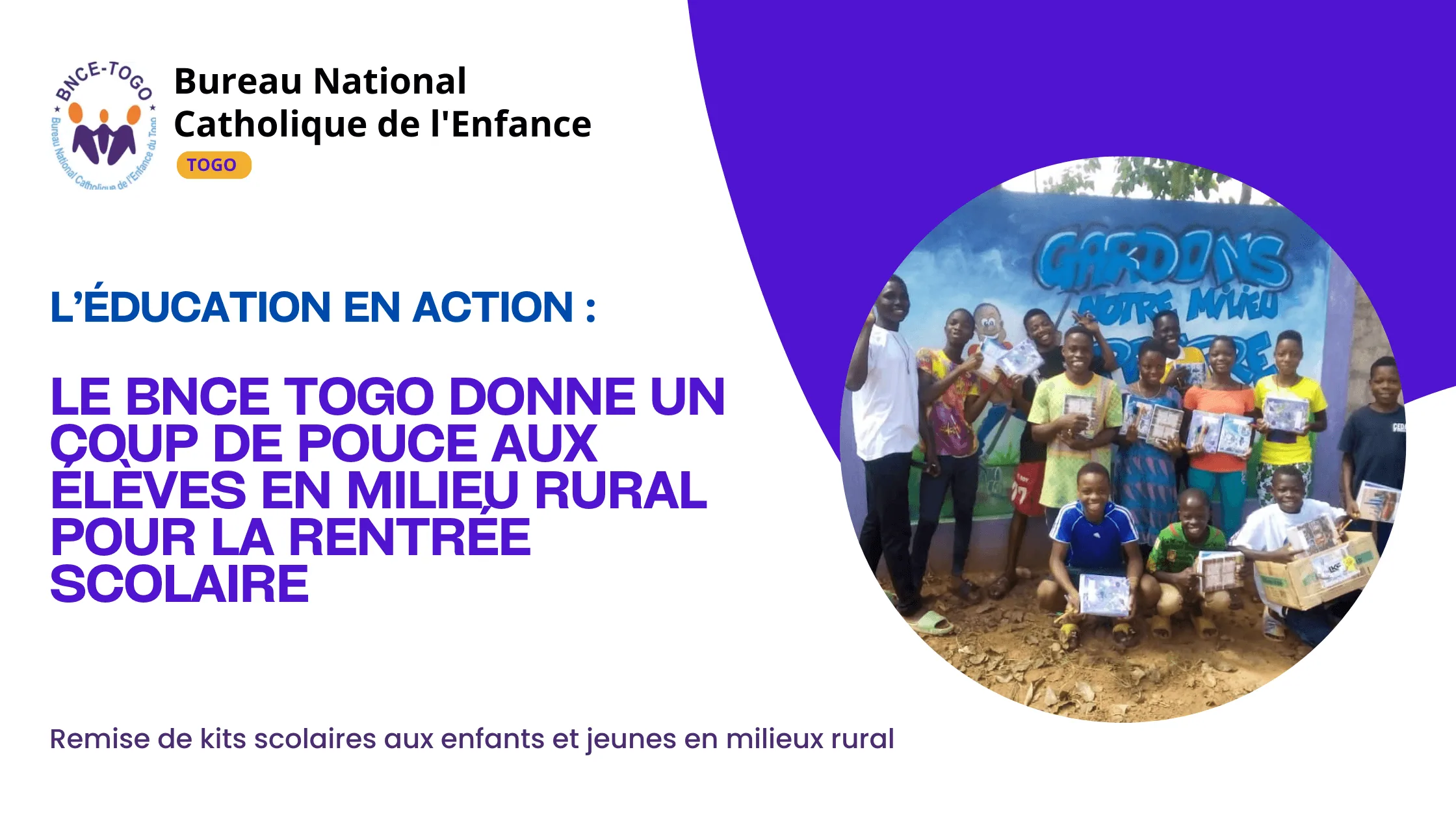 L’éducation en action : Le BNCE Togo donne un coup de pouce aux élèves en milieu rural pour la rentrée scolaire