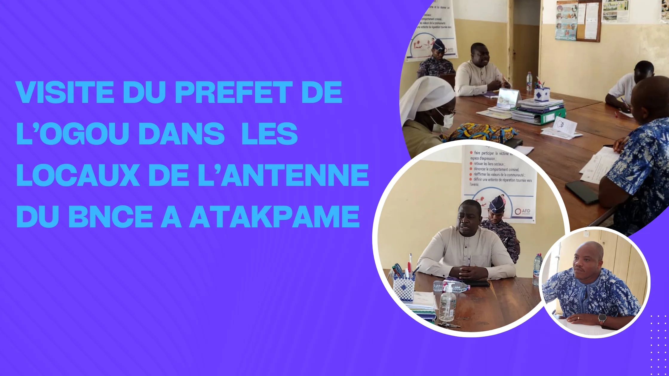 Visite du Préfet de l’Ogou au Bureau de l’Antenne du BNCE à Atakpamé